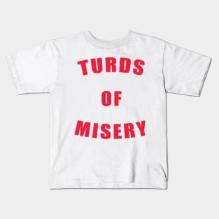 Turds of Misery Kids T-Shirt
